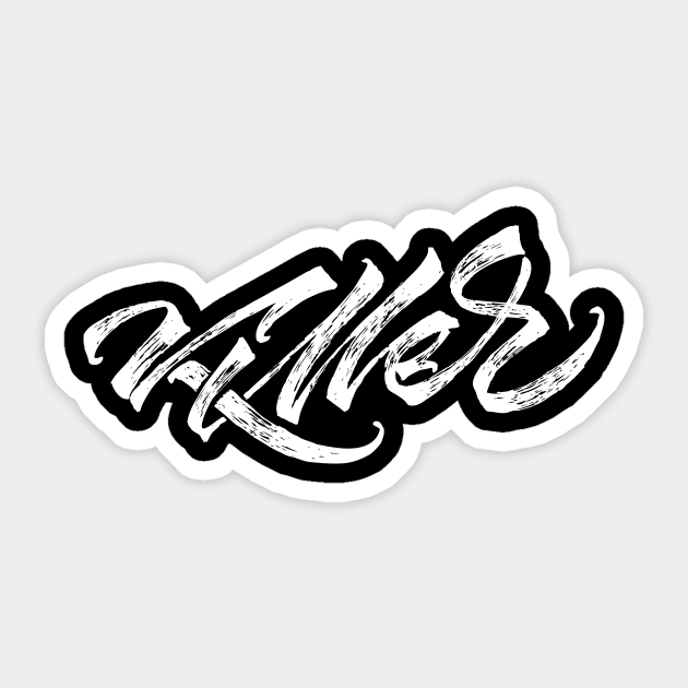 Killer Sticker by Already Original